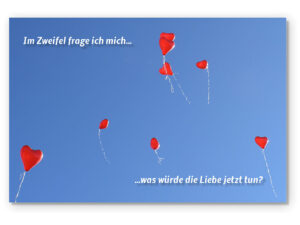 Im Zweifel frag ich mich…