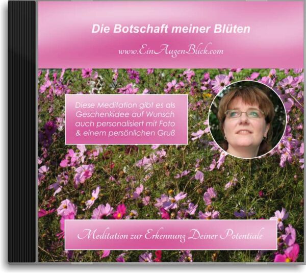 Meditation – Die Botschaft meiner Blüten (personalisiert)