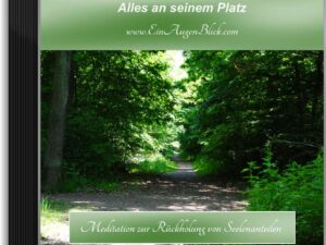 Meditation - Alles an seinem Platz