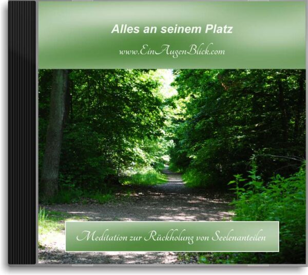 Meditation - Alles an seinem Platz