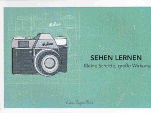 Workshop 2 – Sehen lernen