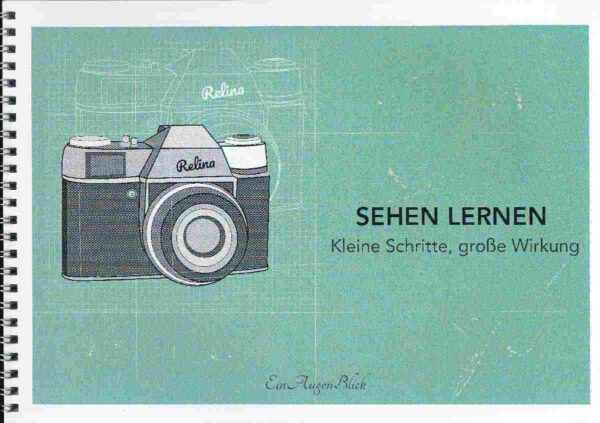 Workshop 2 – Sehen lernen